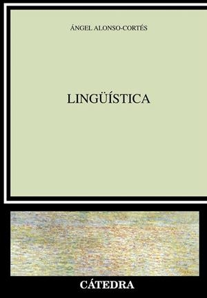 LINGÜÍSTICA | 9788437634388 | ALONSO-CORTÉS, ÁNGEL | Llibreria La Gralla | Librería online de Granollers