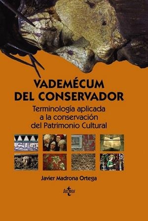 VADEMÉCUM DEL CONSERVADOR | 9788430965021 | MADRONA ORTEGA, JAVIER | Llibreria La Gralla | Librería online de Granollers
