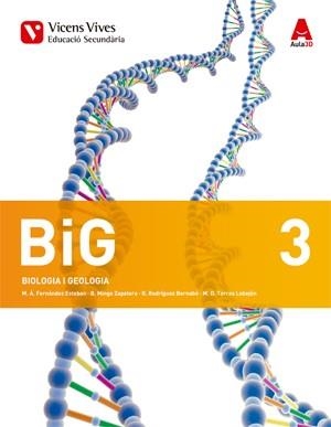 BIG BIOLOGIA I GEOLOGIA 3 ESO (2015) | 9788468231983 | Llibreria La Gralla | Llibreria online de Granollers