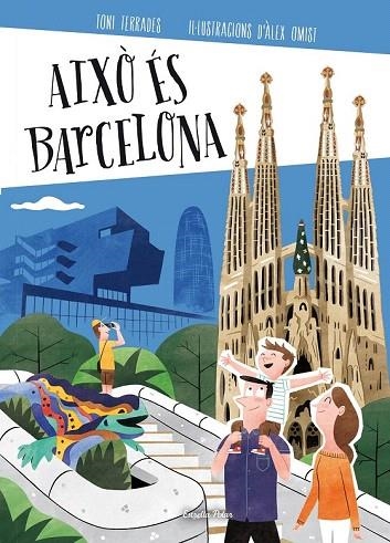 AIXÒ ÉS BARCELONA | 9788490579473 | TERRADES, TONI | Llibreria La Gralla | Llibreria online de Granollers