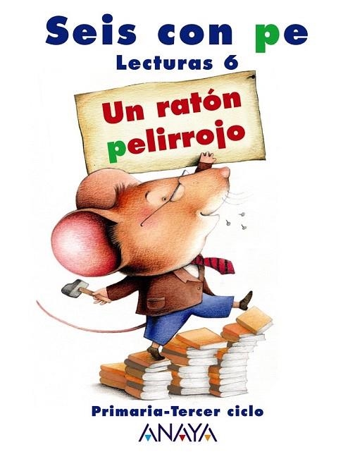 LECTURAS 6: UN RATÓN PELIRROJO. | 9788466779869 | CANO PEIRÓ, CARLES | Llibreria La Gralla | Librería online de Granollers