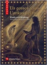 GOSSOS ROJOS. ELS . L'ANKUS DEL REI | 9788431677343 | KIPLING, R | Llibreria La Gralla | Librería online de Granollers