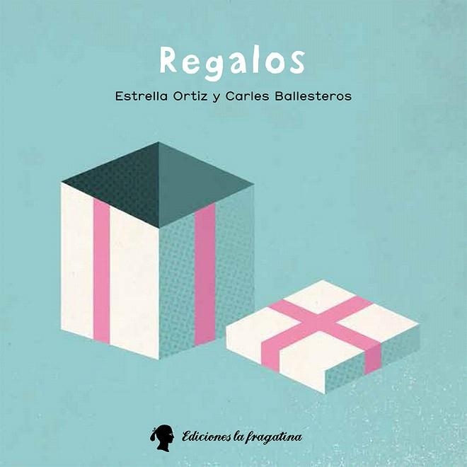 REGALOS | 9788416226283 | ORTIZ ARROYO, ESTRELLA | Llibreria La Gralla | Librería online de Granollers