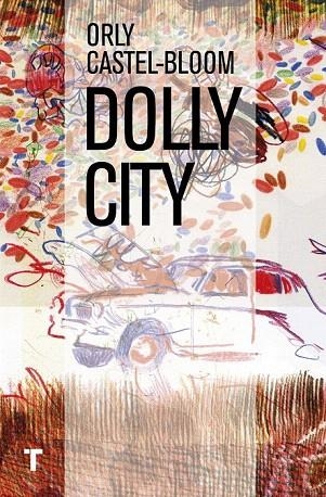 DOLLY CITY | 9788416354320 | CASTEL-BLOOM, ORLY | Llibreria La Gralla | Librería online de Granollers