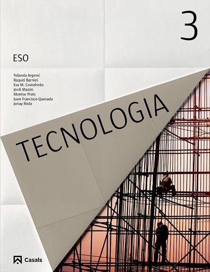 TECNOLOGIA 3 ESO (2015) | 9788421857564 | VARIOS AUTORES | Llibreria La Gralla | Llibreria online de Granollers