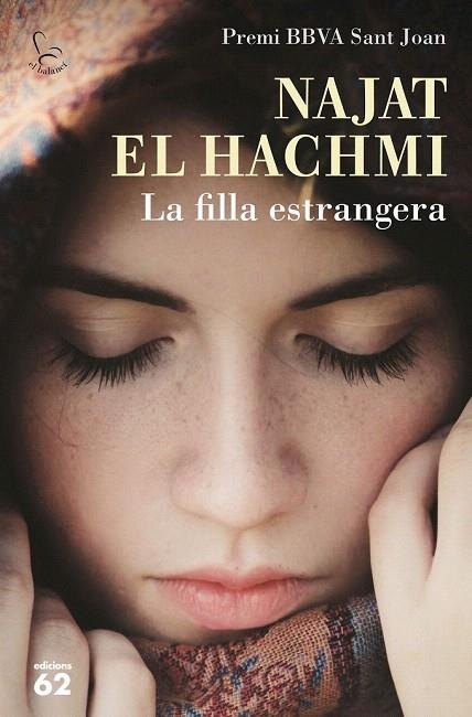 FILLA ESTRANGERA, LA (PREMI BBVA 2015) | 9788429774689 | EL HACHMI, NAJAT | Llibreria La Gralla | Llibreria online de Granollers