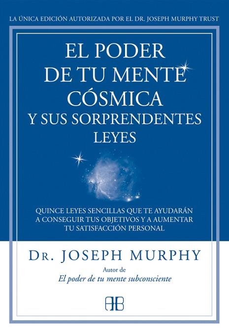 PODER DE TU MENTE COSMICA Y SUS SORPRENDENTES LEYES, EL | 9788415292319 | MURPHY, JOSEPH | Llibreria La Gralla | Llibreria online de Granollers