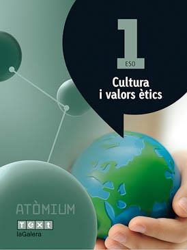 CULTURA I VALORS ÈTICS 1 ESO ATÒMIUM | 9788441223141 | PUIG ROVIRA, JOSEP M./MARTÍN GARCÍA, XUS/BATLLE SUÑER, ROSER | Llibreria La Gralla | Llibreria online de Granollers