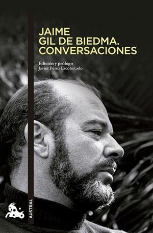 JAIME GIL DE BIEDMA. CONVERSACIONES (BOLSILLO) | 9788494165962 | PÉREZ ESCOHOTADO, JAVIER | Llibreria La Gralla | Llibreria online de Granollers