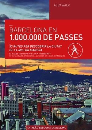 BARCELONA EN 1.000.000 DE PASSES | 9788490343166 | WALK, ALEX | Llibreria La Gralla | Llibreria online de Granollers