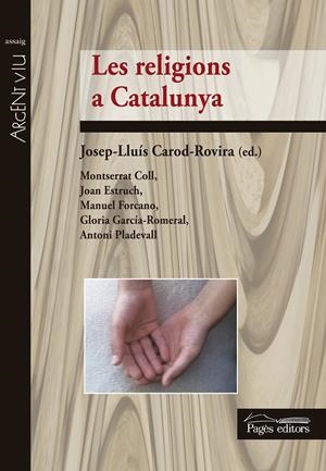 RELIGIONS A CATALUNYA, LES  | 9788499756363 | CAROD- ROVIRA, JOSEP-LLUIS | Llibreria La Gralla | Librería online de Granollers