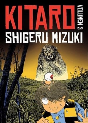 KITARO 3 | 9788416251124 | MIZUKI, SHIGERU | Llibreria La Gralla | Llibreria online de Granollers