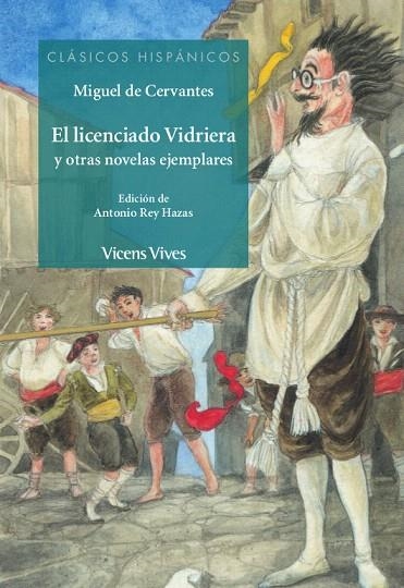 LICENCIADO VIDRIERA Y OTRAS NOVELAS EJEMPLARES, LA | 9788468233277 | CERVANTES, MIGUEL DE | Llibreria La Gralla | Llibreria online de Granollers