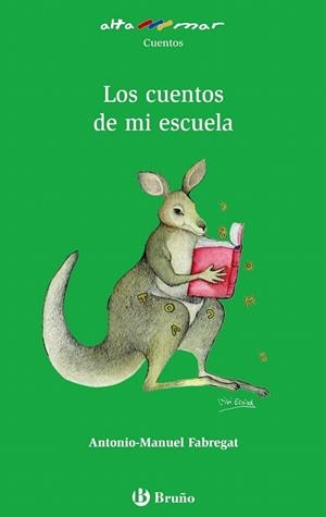 CUENTOS DE MI ESCUELA, LOS | 9788421651230 | Llibreria La Gralla | Librería online de Granollers