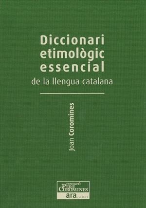 DICCIONARI ETIMOLÒGIC ESSENCIAL DE LA LLENGUA CATALANA VOL. 2 | 9788415642244 | COROMINES, JOAN | Llibreria La Gralla | Llibreria online de Granollers