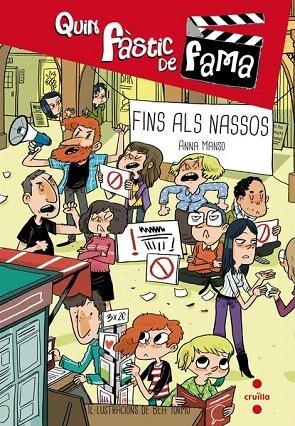 FINS ALS NASSOS. QUIN FASTIC DE FAMA | 9788466139410 | MANSO MUNNÉ, ANNA | Llibreria La Gralla | Llibreria online de Granollers