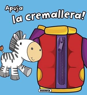 APUJA LA CREMALLERA! | 9788467742763 | SUSAETA, EQUIP | Llibreria La Gralla | Llibreria online de Granollers