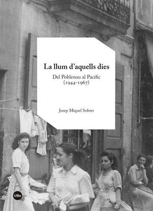 LLUM D'AQUELLS DIES, LA  | 9788447542116 | SOBRER, JOSEP MIQUEL | Llibreria La Gralla | Llibreria online de Granollers