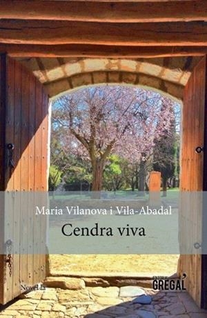 CENDRA VIVA | 9788494389818 | VILANOVA I VILA-ABADAL, MARIA | Llibreria La Gralla | Librería online de Granollers