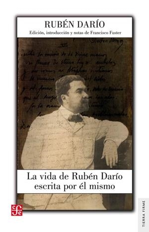 VIDA DE RUBÉN DARÍO ESCRITA POR ÉL MISMO, LA | 9788437507279 | DARÍO, RUBÉN | Llibreria La Gralla | Llibreria online de Granollers