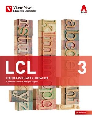 LCL LENGUA CASTELLANA Y LITERATURA 3 ESO (2015) | 9788468232508 | Llibreria La Gralla | Llibreria online de Granollers