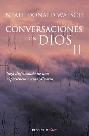 CONVERSACIONES CON DIOS II | 9788466330596 | WALSCH,NEALE DONALD | Llibreria La Gralla | Llibreria online de Granollers