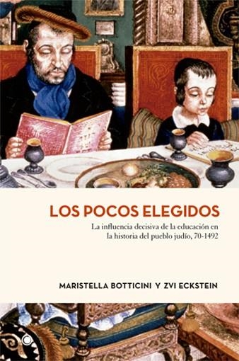 POCOS ELEGIDOS | 9788494126710 | BOTTICINI, MARISTELLA/ECKSTEIN, ZVI | Llibreria La Gralla | Librería online de Granollers