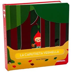 CAPUTXETA VERMELLA, LA  | 9788498259971 | DENEUX, XAVIER | Llibreria La Gralla | Librería online de Granollers