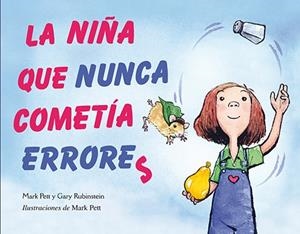 LA NIÑA QUE NUNCA COMETÍA ERRORES | 9788494074547 | RUBINSTEIN; PECK | Llibreria La Gralla | Llibreria online de Granollers