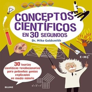 CONCEPTOS CIENTÍFICOS EN 30 SEGUNDOS | 9788498017908 | GOLDSMITH | Llibreria La Gralla | Librería online de Granollers
