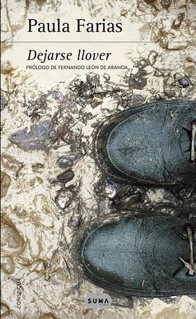 DEJARSE LLOVER | 9788483658277 | FARIAS, PAULA | Llibreria La Gralla | Llibreria online de Granollers