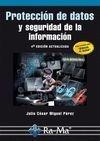PROTECCIÓN DE DATOS Y SEGURIDAD DE LA INFORMACIÓN. 4ª EDICIÓN ACTUALIZADA | 9788499645605 | MIGUEL PÉREZ, JULIO CÉSAR | Llibreria La Gralla | Librería online de Granollers
