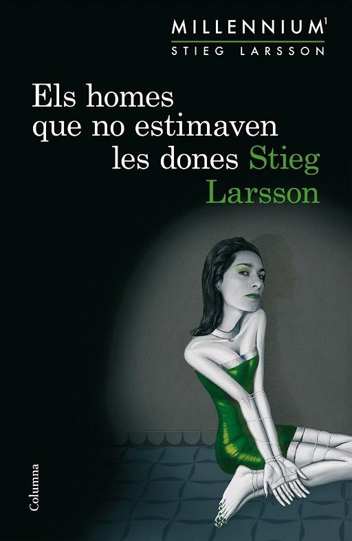 ELS HOMES QUE NO ESTIMAVEN LES DONES. SÈRIE MILLENNIUM 1 | 9788466419963 | LARSSON, STIEG | Llibreria La Gralla | Llibreria online de Granollers