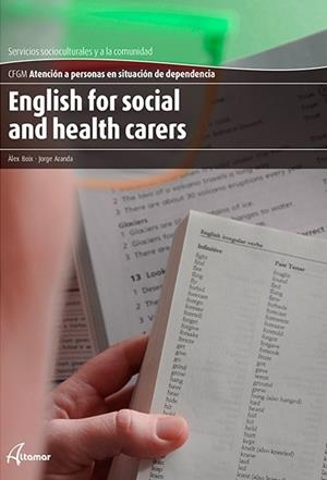 ENGLISH FOR SOCIAL AND HEALTH CAREERS | 9788416415007 | BOIX DEL OLMO, ÀLEX/ARANDA RUANO, JORGE | Llibreria La Gralla | Librería online de Granollers
