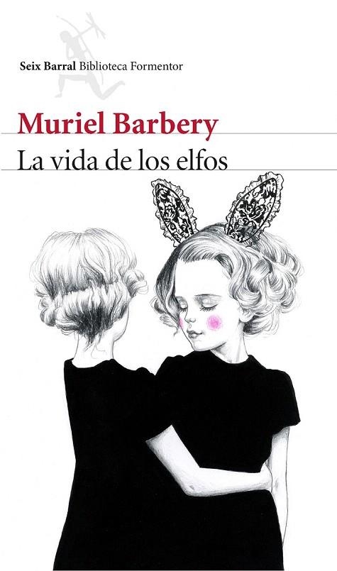 VIDA DE LOS ELFOS, LA | 9788432224973 | BARBERY, MURIEL  | Llibreria La Gralla | Llibreria online de Granollers