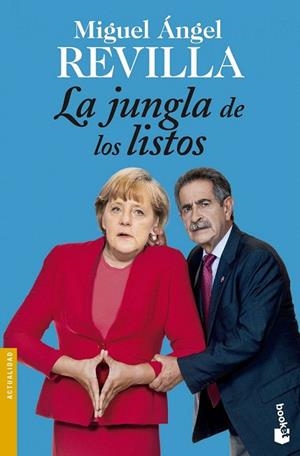 JUNGLA DE LOS LISTOS, LA (BOLSILLO) | 9788467045482 | REVILLA, MIGUEL ANGEL | Llibreria La Gralla | Librería online de Granollers
