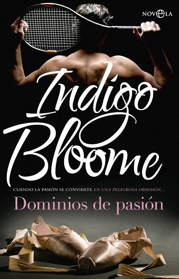 DOMINIOS DE PASIÓN | 9788490604618 | BLOOME, INDIGO | Llibreria La Gralla | Librería online de Granollers