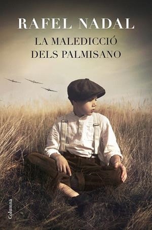 MALEDICCIÓ DELS PALMISANO, LA | 9788466419871 | NADAL, RAFEL | Llibreria La Gralla | Librería online de Granollers