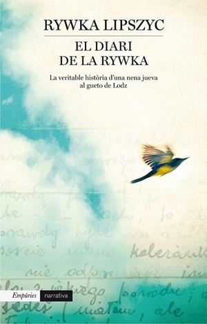 DIARI DE LA RYWKA, EL | 9788416367153 | LIPSZYC, RYWKA | Llibreria La Gralla | Llibreria online de Granollers