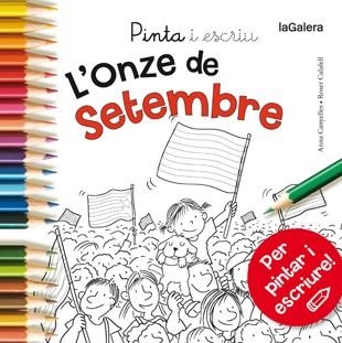 PINTA I ESCRIU L'ONZE DE SETEMBRE | 9788424656669 | CANYELLES, ANNA | Llibreria La Gralla | Llibreria online de Granollers