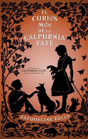 CURIÓS MÓN DE LA CALPURNIA TATE, EL | 9788494261756 | KELLY, JACQUELINE | Llibreria La Gralla | Librería online de Granollers