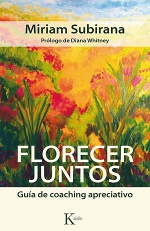 FLORECER JUNTOS | 9788499884592 | SUBIRANA VILAPLANA, MIRIAM | Llibreria La Gralla | Llibreria online de Granollers