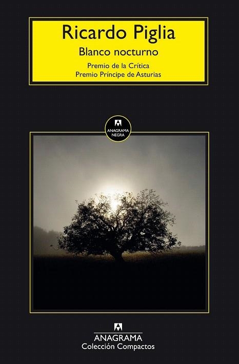 BLANCO NOCTURNO (BOLSILLO) | 9788433977816 | PIGLIA, RICARDO | Llibreria La Gralla | Librería online de Granollers