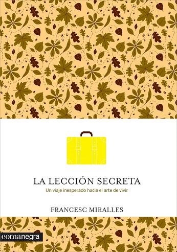 LECCIÓN SECRETA, LA | 9788416033737 | MIRALLES I CONTIJOCH, FRANCESC | Llibreria La Gralla | Llibreria online de Granollers