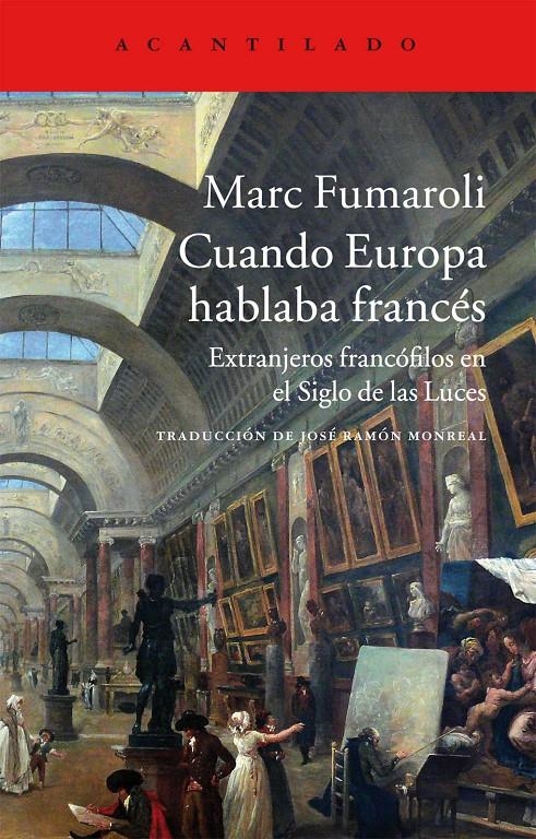 CUANDO EUROPA HABLABA FRANCÉS | 9788416011605 | FUMAROLI, MARC | Llibreria La Gralla | Librería online de Granollers