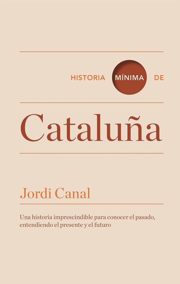 HISTORIA MÍNIMA DE CATALUÑA | 9788416142088 | CANAL, JORDI | Llibreria La Gralla | Llibreria online de Granollers