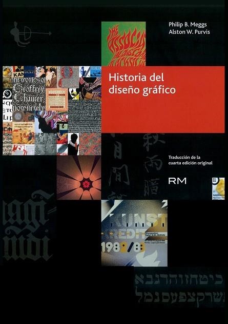 HISTORIA DEL DISEÑO GRÁFICO | 9788416282234 | MEGGS, PHILIP B. / PURVIS, ALSTON W. | Llibreria La Gralla | Llibreria online de Granollers