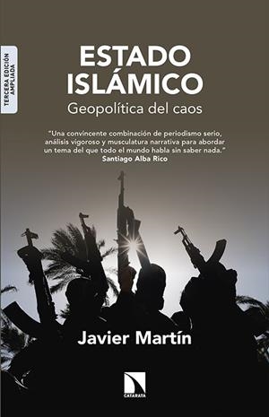 ESTADO ISLAMICO. GEOPOLITICA DEL CAOS | 9788490970546 | MARTIN, JAVIER | Llibreria La Gralla | Llibreria online de Granollers