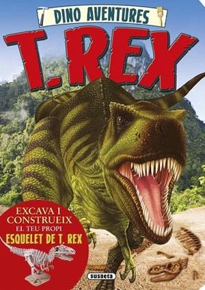 T. REX ( DINO AVENTURES ) | 9788467740608 | SUSAETA, EQUIP | Llibreria La Gralla | Llibreria online de Granollers