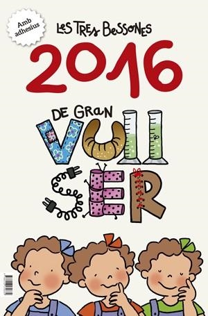 CALENDARI 2016 LES TRES BESSONES | 9788416139682 | CAPDEVILA, ROSER | Llibreria La Gralla | Librería online de Granollers